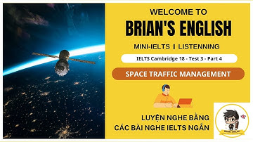 Space Traffic Management | IELTS Cambridge 18 - Test 3 - Part 4 | Gap-fill