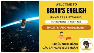 Space Traffic Management | IELTS Cambridge 18 - Test 3 - Part 4 | Gap-fill