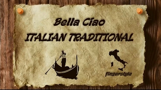 Bella Ciao - ITALIAN TRADITIONAL [cover/fingerstyle/instrumental/lyrics] chords