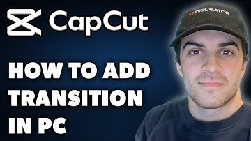 How to Add Transition in Capcut PC (Full 2025 Guide)