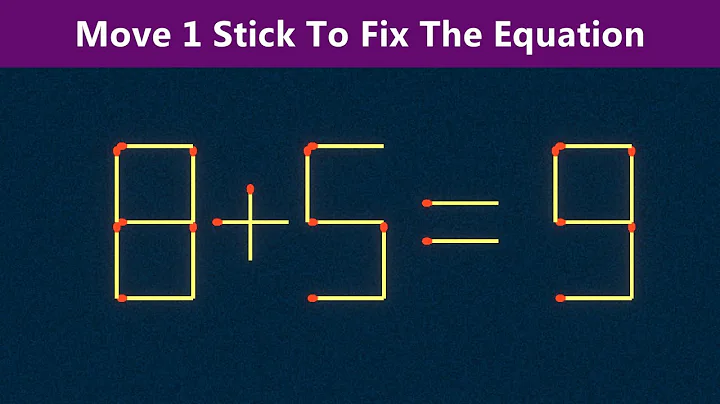 Move 1 Stick To Fix The Equation - Matchstick Puzzle