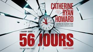 56 Jours – Catherine Ryan Howard | Thriller | Livre Audio