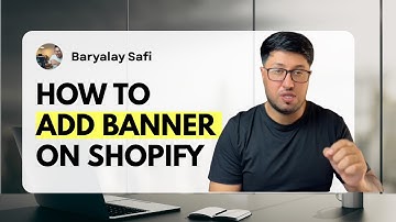 How To Add a Banner On Your Shopify Website - Beginner Shopify Tutorial