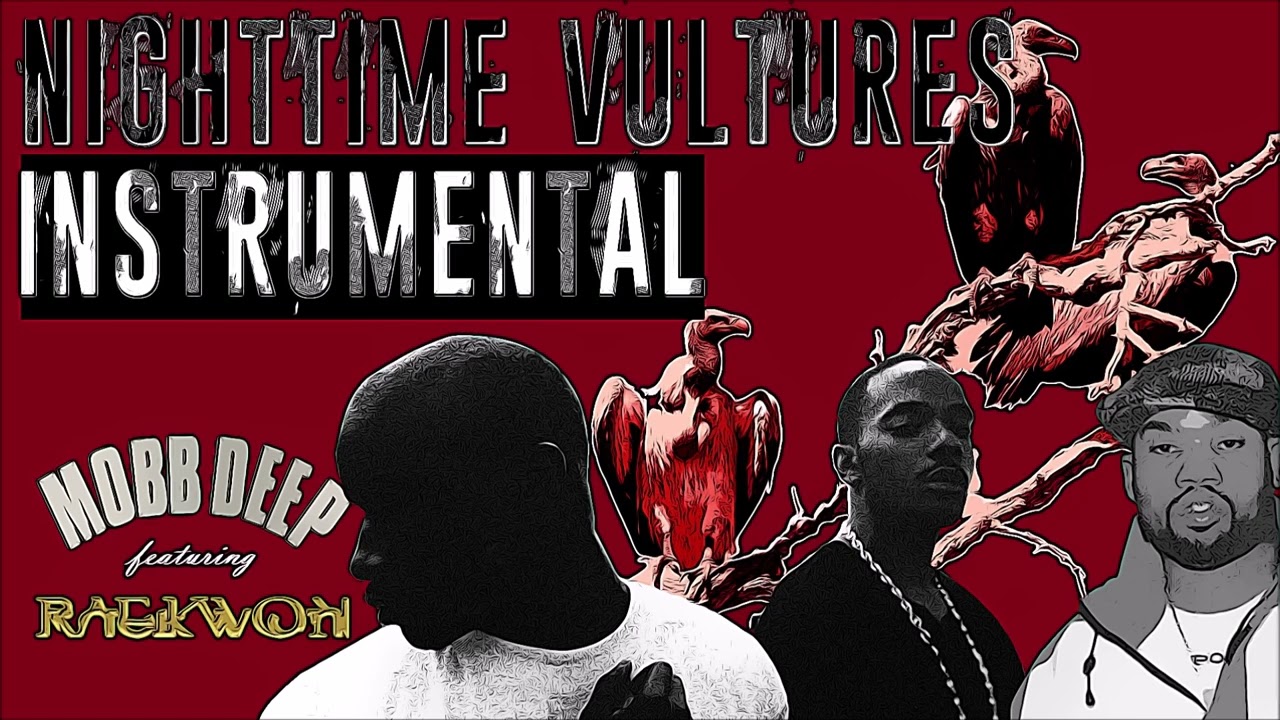 Mobb Deep Nighttime Vultures (instrumental) YouTube