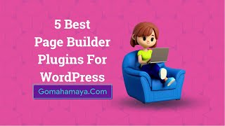 5 Best Page Builder Plugins For WordPress 2022