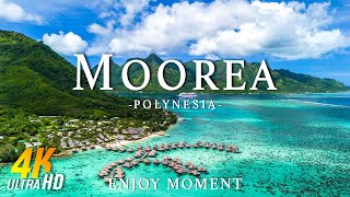 Moorea 4k - Relaxing Music With Beautiful Natural Landscape - Amazing Nature - 4K Video Ultra HD