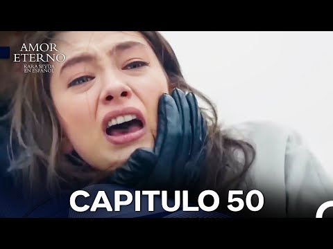 Amor Eterno Capítulo 50 Versión Larga Doblado En Español