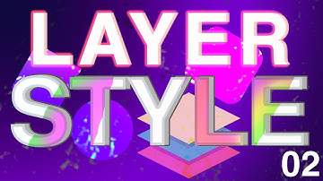 Layer Style Part 2 | Inter Guide 05 | Photoshop Tutorial