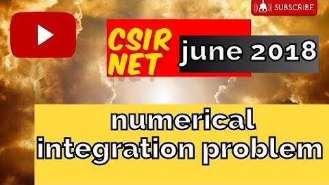 CSIR NET June 2018 numerical analysis problem