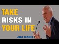 Everything is risky in Life [Jim Rohn Motivation]