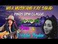 Best Songs of Freddie Aguilar , Coritha - Balikan Ang Nakalipas - Pinaka Sikat Na Lumang Tugtugin