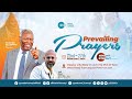 The Covenant of Permanent Freedom Now and Ever || Day 6 || Prevailing Prayers || GCK