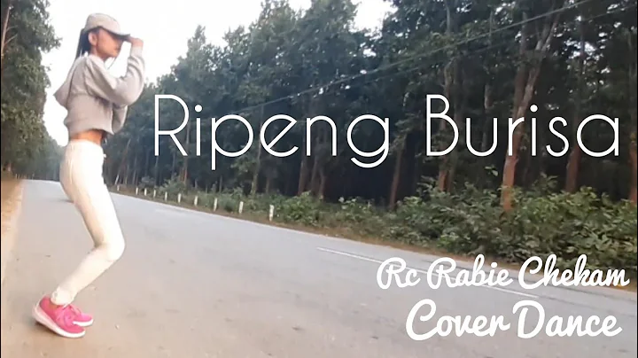 Ripeng Burisa || Cover Dance By  Benika Sangma || Rc Rabie Chekam