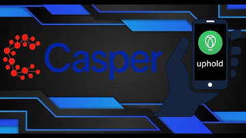 Staking Casper on uphold