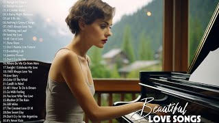 100 Most Beautiful Piano Love Songs - Great Hits Love Songs Ever - Relaxing Piano Instrumental Music