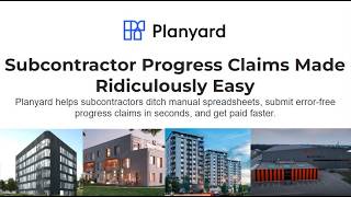 Subcontractor Progress Claims Made Ridiculously Easy with Planyard (See How)