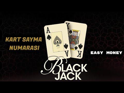 Blackjack(21) Kart Sayma Taktiği