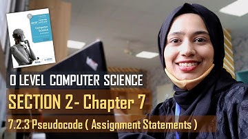 7.2.3 Pseudocode ( Assignment Statements ) | CHAPTER 7 | SECTION B | O Level Computer Science