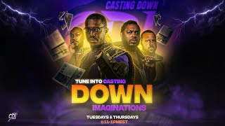 CASTING DOWN IMAGINATIONS | EPISODE 471