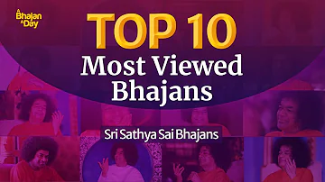 1217 - Top 10 Most Viewed Bhajans | Popular Sai Bhajans #mustlisten