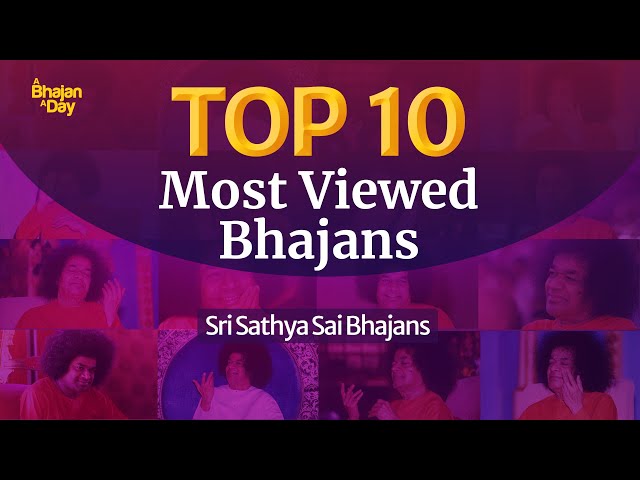 1217 - Top 10 Most Viewed Bhajans | Popular Sai Bhajans #mustlisten class=