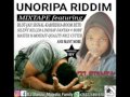 UNORIPA RIDDIM OFFICIAL MIXTAPE PRO BY DJ STANZA _MAJESTIC FAMILY