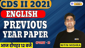 CDS 2 2021 || Previous year Paper (Part - 1) || English Preparation || Nitin Mishra Sir