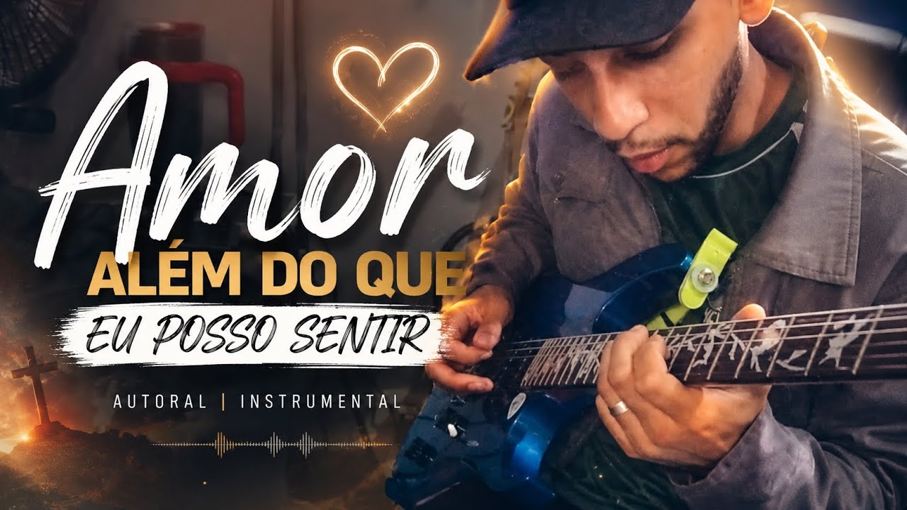 🎸 Amor Além do Que Eu Posso Sentir - YouTube