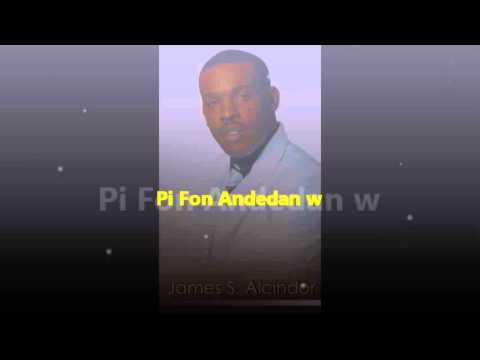 Pi Fon Andedan W By James S Alcindor
