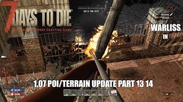 7 Days to Die PS4: New POI/Terrain update 1.07 Part 13