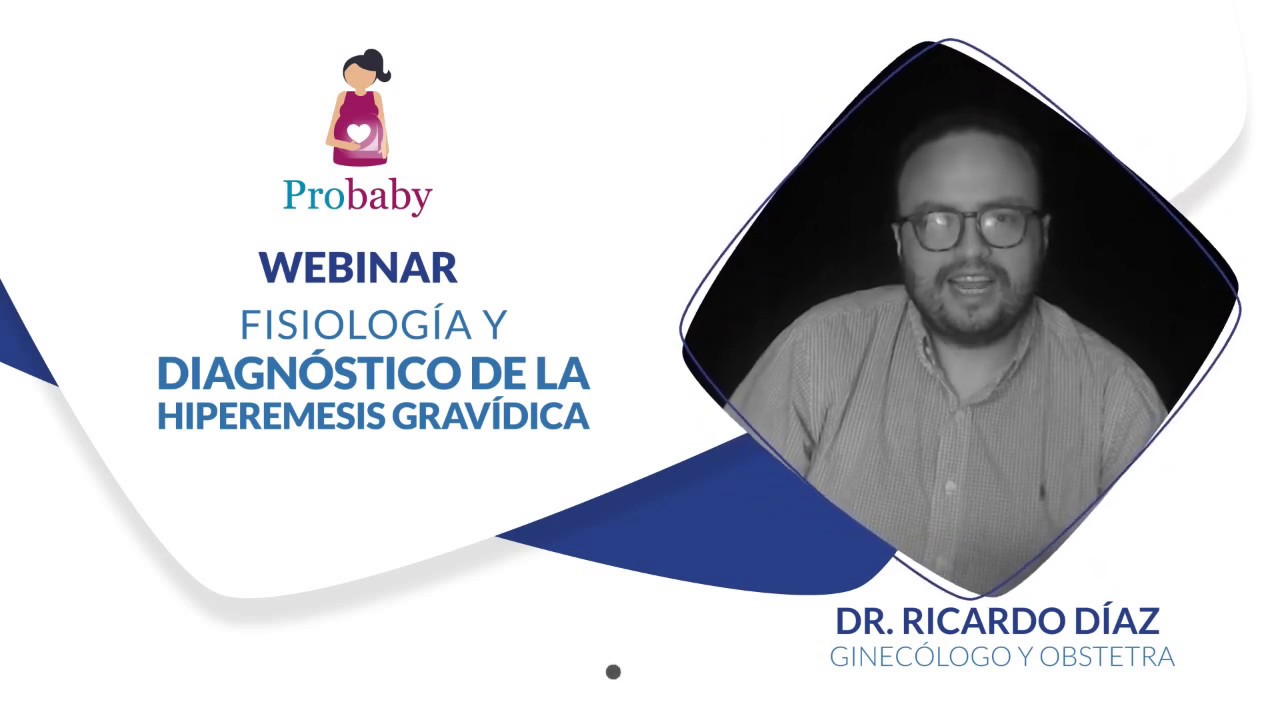 Webinar Fisiología y diagnóstico de la hiperémesis gravídica