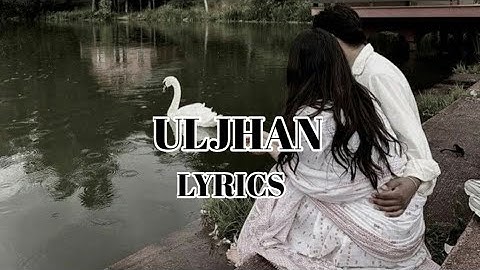 Uljhan song lyrics. parth srivastava and Sireesha bhagavatula.#youtube #viralvideo  #ytlyrics