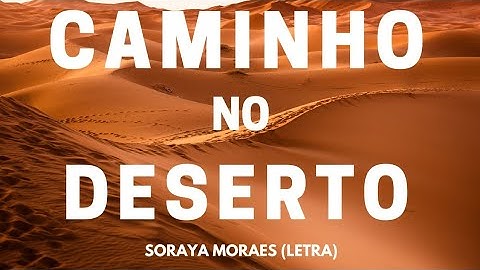 Soraya Moraes  Caminho no Deserto [Clipe Oficial] 
