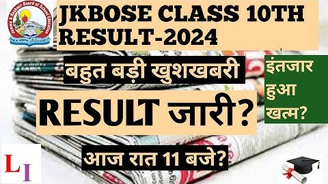 JKBOSE CLASS 10TH EXAM-2024 RESULT OUT..JKBOSE 10TH RESULT OUT..JKBOSE 10TH CLASS RESULT OUT..JKBOSE
