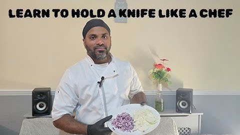 How to Hold KNIFE safely and How to  Slice and Dice Onions without cutting your finger.