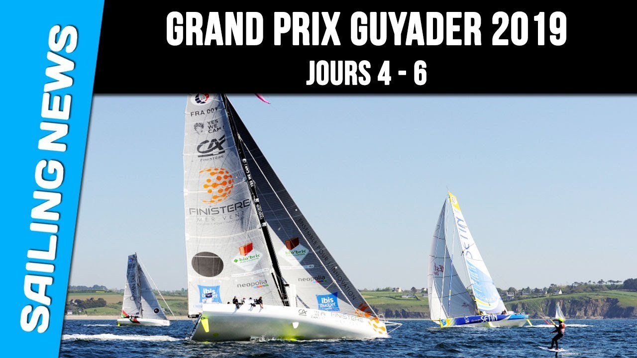 Grand prix Guyader 2019 - les dernier jours - partie 2