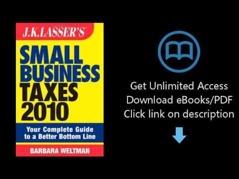 Download JK Lasser's Small Business Taxes 2010: Your Complete Guide to a Better Bottom Line PDF