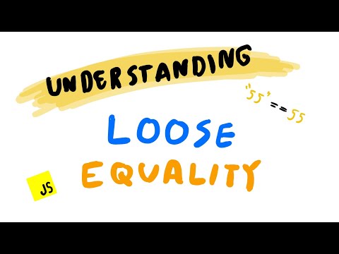 Understanding Loose Equality