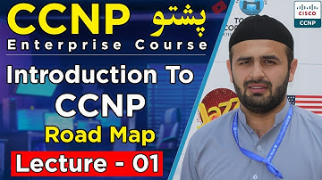 CCNP Enterprise Full Course in Pashto | ENCOR + ENARSI | Syllabus, Exam Tips & Labs | Lecture 01