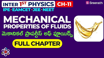 Mechanical Properties of Fluids: Full Chapter in తెలుగు | TS/AP Inter 1st Year Physics | Chapter 11