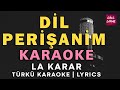 Dil Perişanım Sipan Xelat Kürtçe Türkü Karaoke Altyapısı Ve Sözleriyle Lyrics La Dil Perişanım Sipan Xelat Kürtçe Türkü Karaoke Altyapısı Ve Sözleriyle Lyrics La