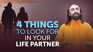 4 Things to Look For in Your Life Partner - Every YOUTH Must Watch This !! | Swami Mukundananda