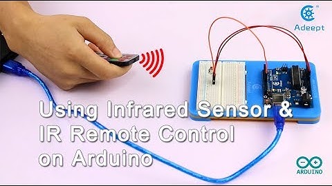 Adeept Arduino Tutorial #3 - Using Infrared Sensor & IR Remote Control on Arduino