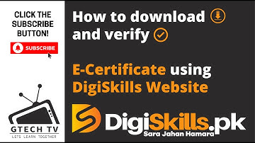How to download and verify E-Certificate from Digiskills Website | Batch 12 | GTECH TV