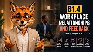B1.4 Workplace Relationships and Feedback | B1 English Lesson