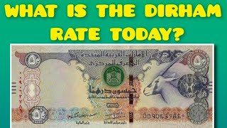 UAE Dirham (AED) Exchange Rate Today | What Is The Dirham Rate Today?