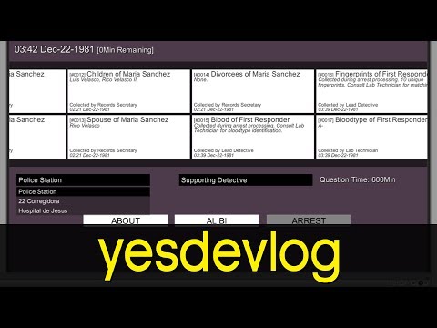 yesdevlog - Detective Game Prototype - Nov 12 2017