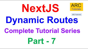 NextJS Tutorial For Beginners - Part 7 | Dynamic Routing Tutorial | NextJS Tutorial
