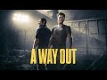 A WAY OUT - ПОБЕГ ИЗ ТЮРЬМЫ ! ДУО ПРОХОЖДЕНИЕ ВМЕСТЕ С АНТОХОЙ