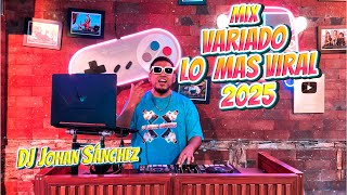 MIX VARIADO LO MAS VIRAL DEL 2025 /LA PLENA,TE QUERIA VER , BAILE INOLVIDABLE, BESARTE LA BOCA, EOO